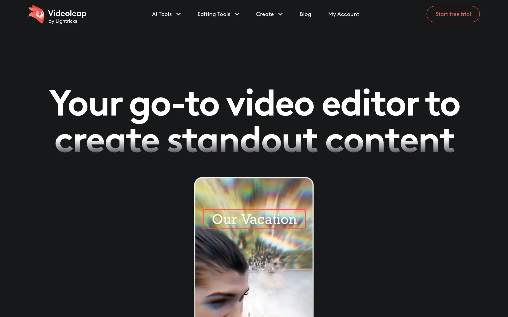 Videoleap homepage headline: Your go-to video editor to create standout content